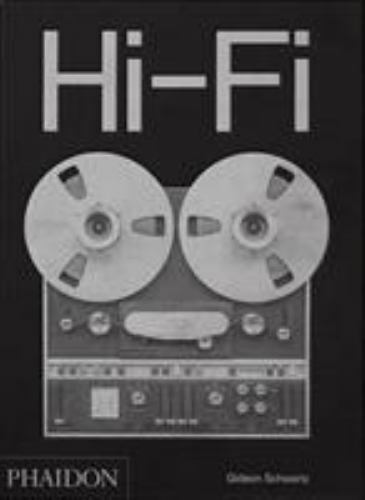 The history of high end - hi-fi:, high-end