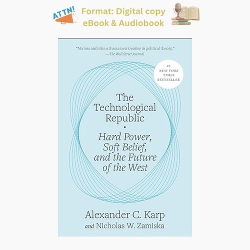 The technological republic - the,