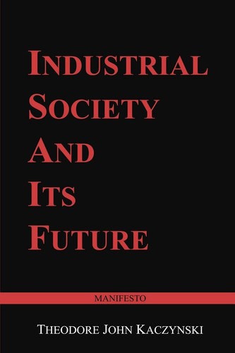 Industrial society and its - industrial,